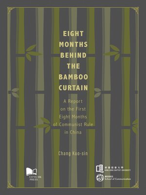 cover image of Eight Months Behind the Bamboo Curtain